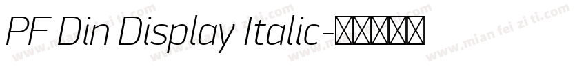 PF Din Display Italic字体转换